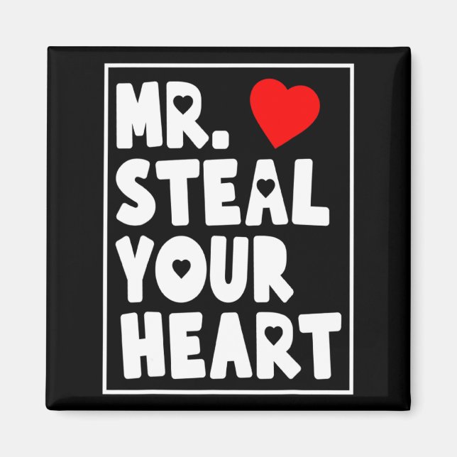 Mr Steal Your Heart For Boys Toddlers Valentines _ Magnet (Framsidan)