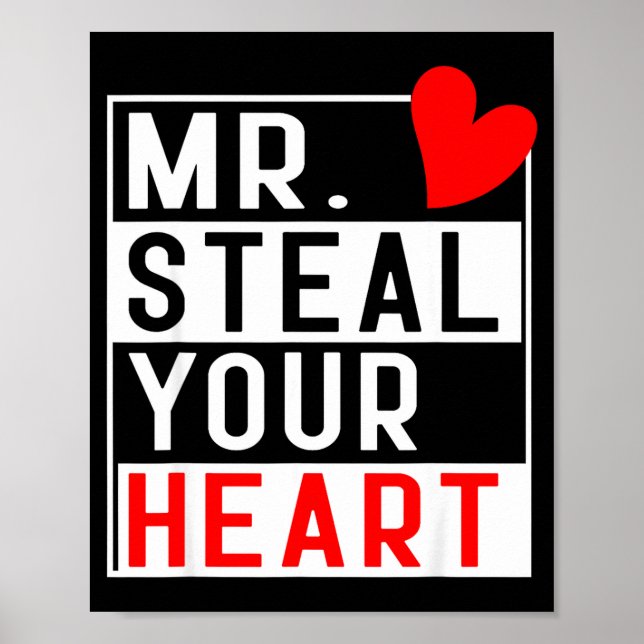 Mr Steal Your Heart For Boys Toddlers Valentine's  Poster (Framsidan)