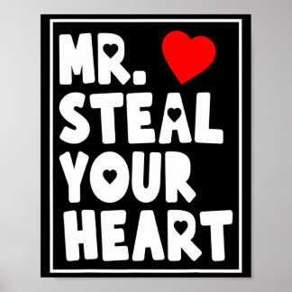 Mr Steal Your Heart For Boys Toddlers Valentines _ Poster