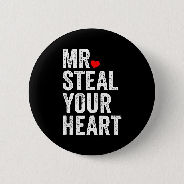 Mr. Steal Your Heart Funny Valentines Day Men’s  Knapp (Framsida)