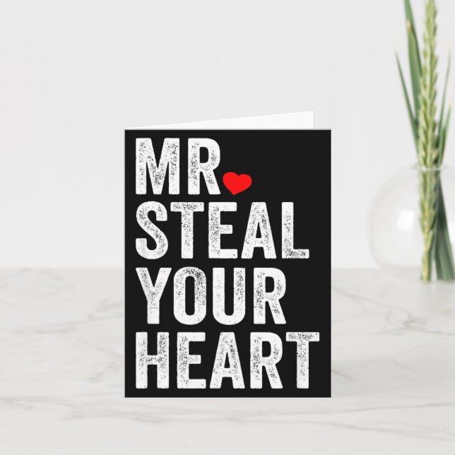 Mr. Steal Your Heart Funny Valentines Day Men’s  Kort (Framsida)