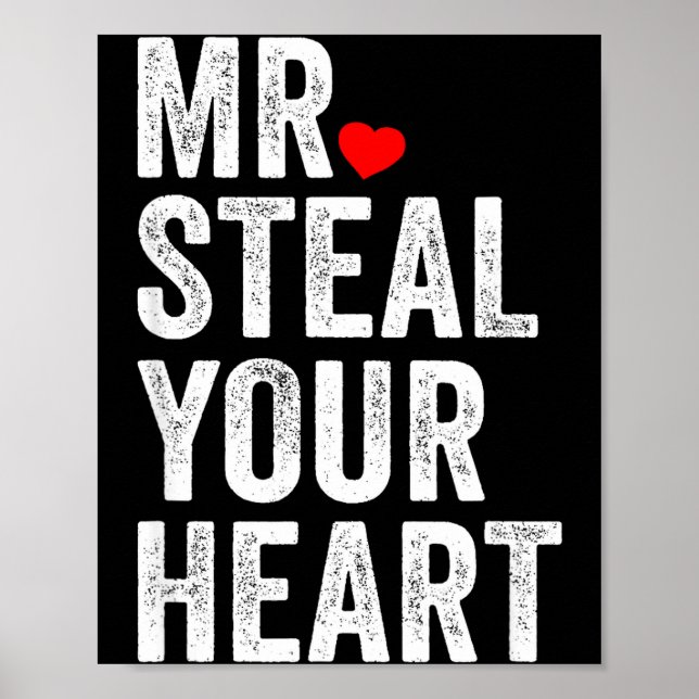 Mr. Steal Your Heart Funny Valentines Day Men’s  Poster (Framsidan)