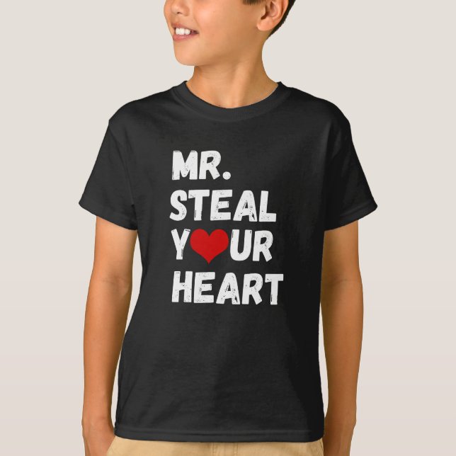 Mr Steal Your Heart Valentine Day T-Shirt (Framsida)