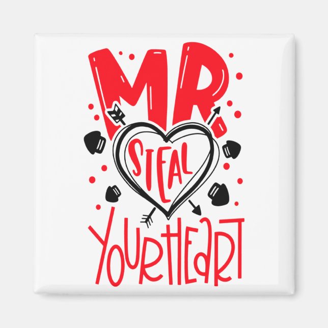 Mr Steal Your Heart Valentines Day Matching Coupl  Magnet (Framsidan)