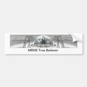 MRHS True Believer Bumper Sticker Bildekal