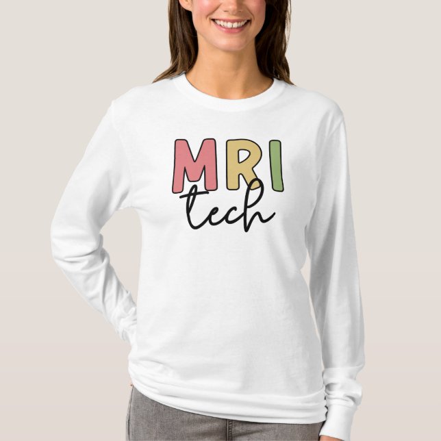 MRI Tech | Tekniker för radiologi vid MRI T Shirt (Framsida)