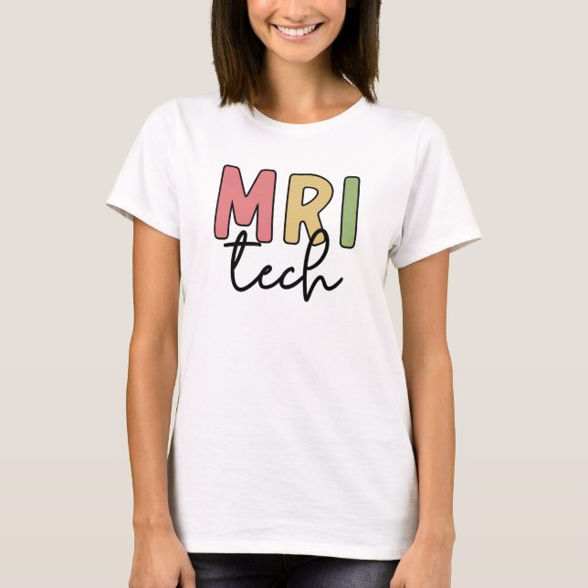 MRI Tech | Tekniker för radiologi vid MRI T Shirt (Framsida)