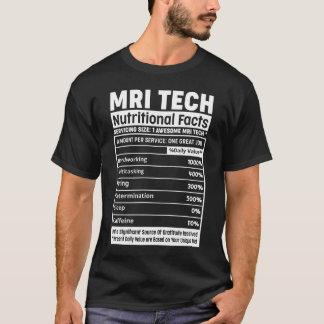 MRI Technolog Radiology Tech Magnetic Resonance T Shirt