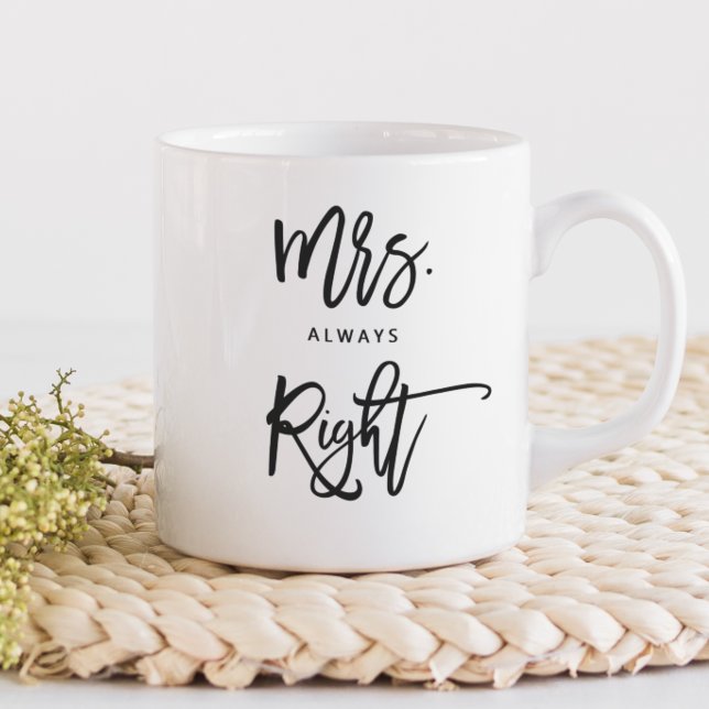 Mrs. Alltid Höger | Personlig för Trendigets skrip Kaffemugg (Skapare uppladdad)