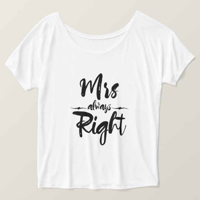 Mrs. Always Höger Ny gifta Humor Tröja (Design framsida)