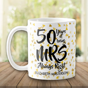 Mrs Always Höger Roligt Golden 50-årsdagen Kaffemugg