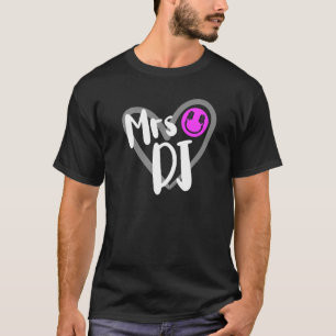 Mrs DJ Wife Heart Disk Jockey T Shirt