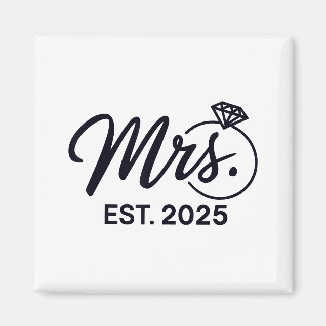 Mrs Est. 2025 Ny gifta Bröllop, Par, och Magnet (Framsidan)