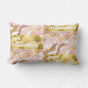 Mrs. Millonaire.. Jag är som Guld och diamanter! Lumbarkudde