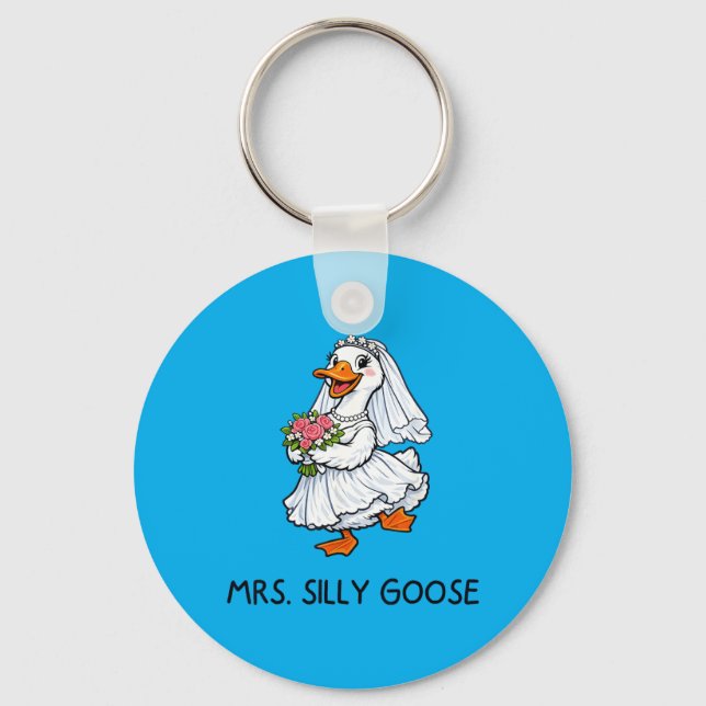 Mrs Silly Goose Bröllop Speningsfest Rolig Nyckelring (Framsida)
