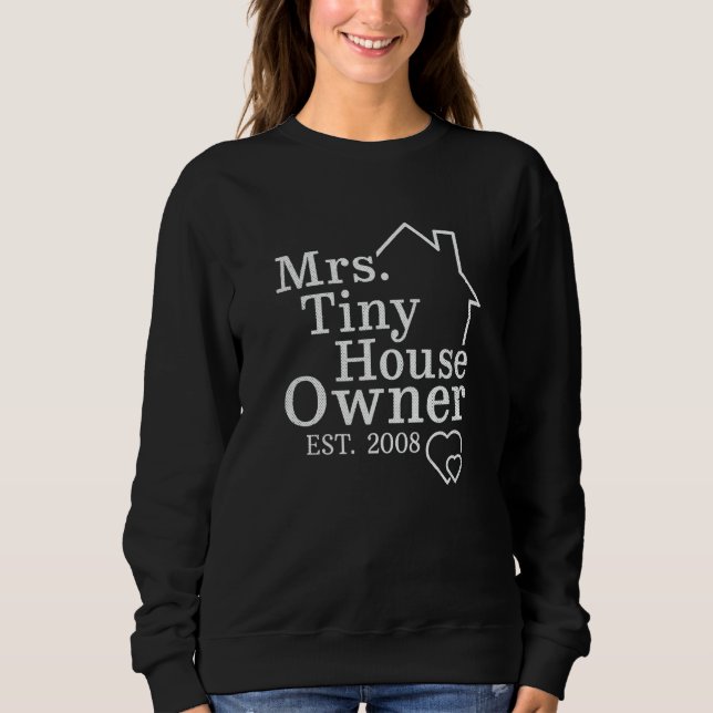 Mrs Tiny House Owner Est 2008 Property Homeowner T Shirt (Framsida)