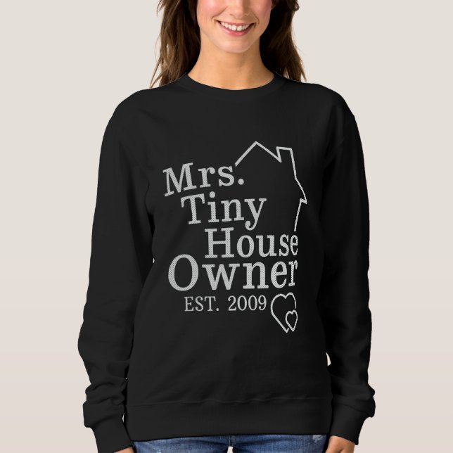 Mrs Tiny House Owner Est 2009 Property Homeowner 1 T Shirt (Framsida)
