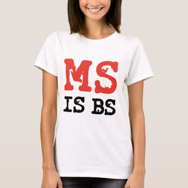 Ms är BS Tee Shirt (Framsida)