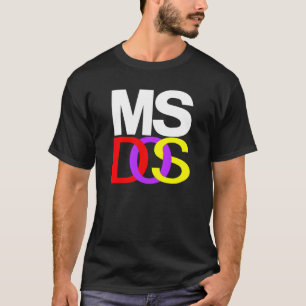 MS-DOS T SHIRT