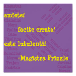 Ms Frizzle på latin Perfect Poster