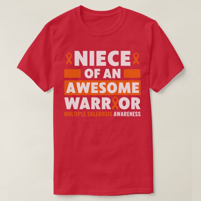 MS Många Sclerosis Awareness Niece of a Warrior T Shirt (Design framsida)