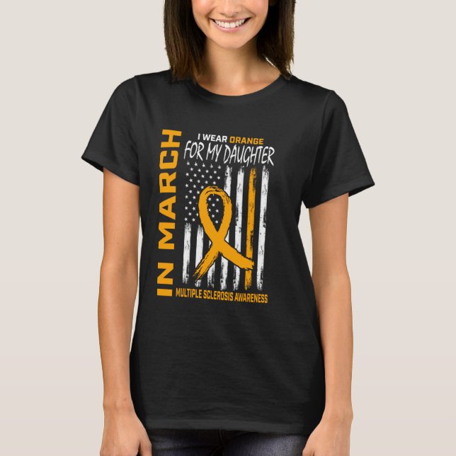 MS Orange Daughter Multiple Sclerosis Awareness Mo T Shirt (Framsida)