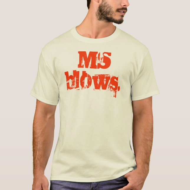 Ms-slag. - Skräddarsy T-shirt (Framsida)