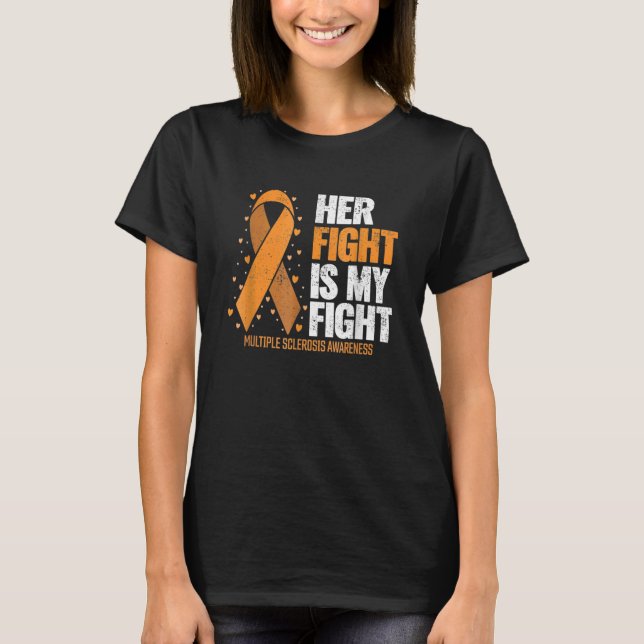 MS stöder hennes kamp mot min Många-skleros A T Shirt (Framsida)