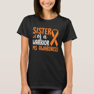 MS Warrior Många Sclerosis Awareness Brother T Shirt