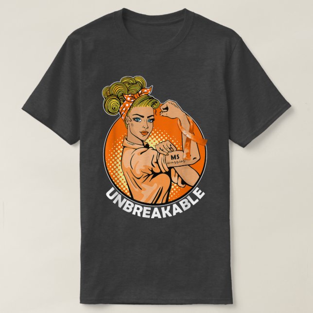 MS Warrior Unbreakable Multiple Sclerosis Awarenes T Shirt (Design framsida)
