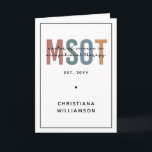 MSOT Master of Science in Occupational Therapy Kort<br><div class="desc">MSOT Master of Science in Occupational Therapy Personlig OT School Studenten Gifts!</div>
