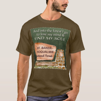Mt BakerSnoqualmie National Forest GGGG T Shirt