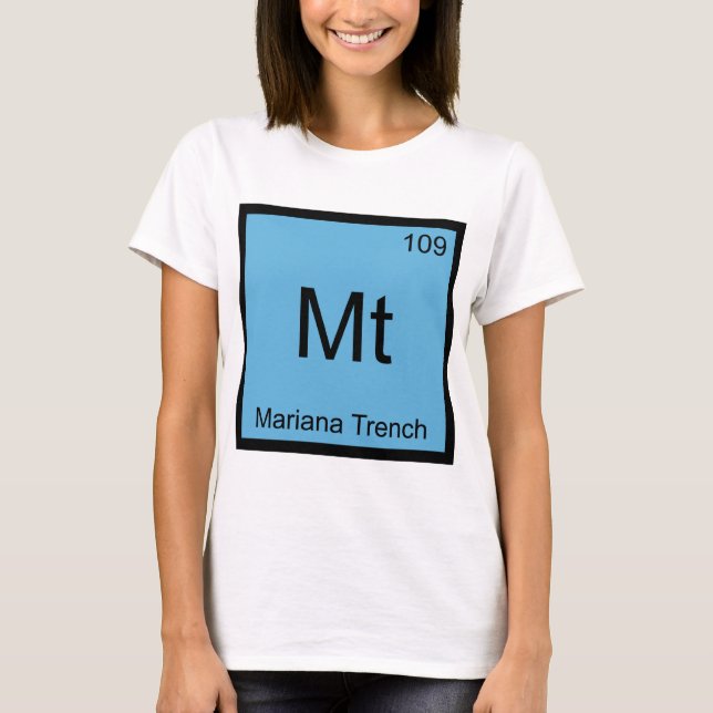Mt - Mariana Trench Kemiskt Elementsymbol T-shirt (Framsida)
