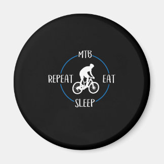 Mtb Eat Sleep Repeat Gift Mountain-Biker Magnet
