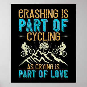 MTB - krasch är en del av cykling Poster