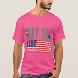 Muay Thai America Mma Fitness Mma Fighter T Shirt