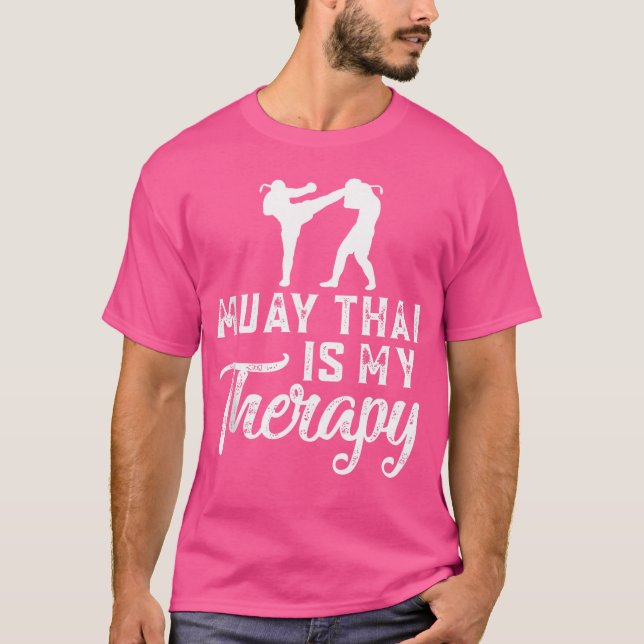 Muay Thai är min terapi Muay Thai T Shirt (Framsida)