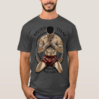 Muay Thai Boran Wai Kru 1 T Shirt