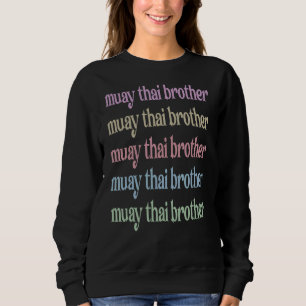 Muay Thai Brother Proud Muay Thai Bro 1 T Shirt