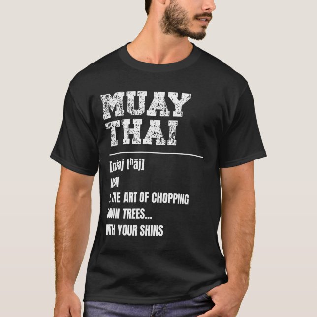 Muay Thai Definition Martial Arts Thai Boxing Mart T Shirt (Framsida)