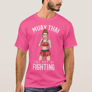 Muay Thai Girl Thai Boxing and Kickboxing T Shirt