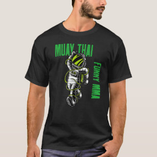 Muay Thai Lycklig Astronaut Mma Kickboxing Jiu Jit T Shirt