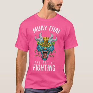 Muay Thai Thai Boxing and MMA T Shirt