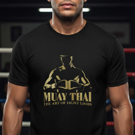 Muay Thai – The Art of Eight Limbs T Shirt