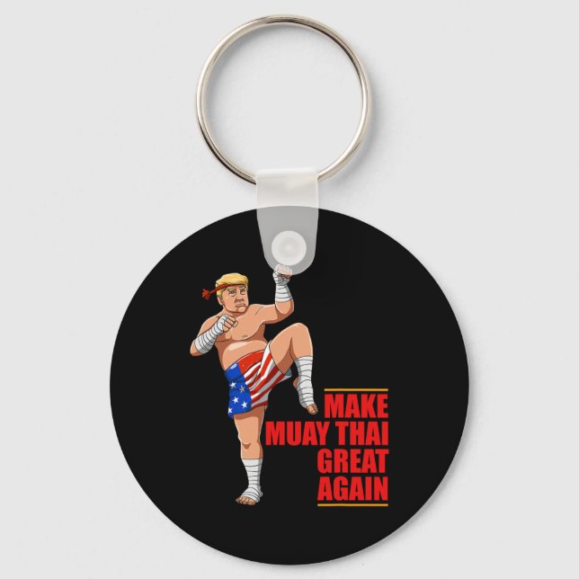 Muay Thai Trump - Make Muay Thai Great Again Gift  Nyckelring (Framsida)