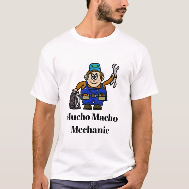 Mucho Macho Male Mechanic T-shirt (Framsida)