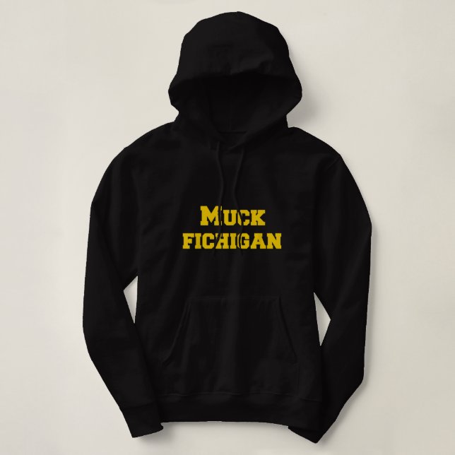 Muck Fichigan Shirt Funny Michigan Hater Sports Te T (Design framsida)