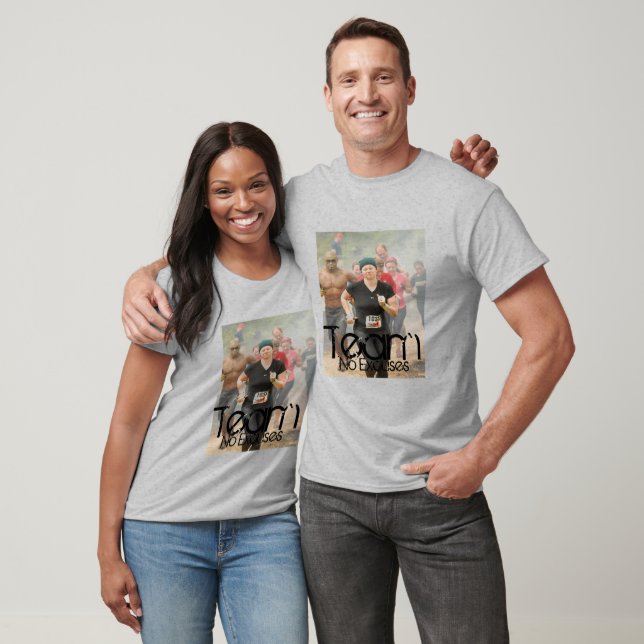 mudder8, Team, No Excuses Tee Shirt (Unisex)