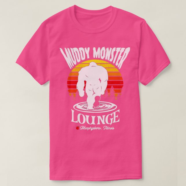 Muddy Monster Lounge Murphysboro IL T Shirt (Design framsida)