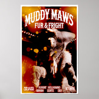 MuddyMaws Päls & Fright #8807 Poster